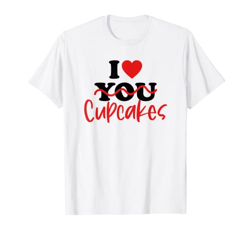 I Love Cupcakes T-Shirt