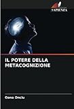 IL POTERE DELLA METACOGNIZIONE