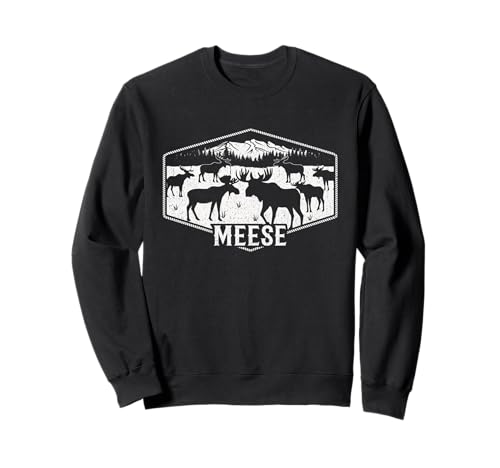 Meese Funny Moose Humor Camping Wildlife Outdoor Nature Sweatshirt