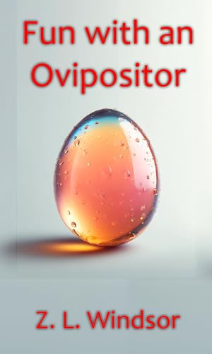 Fun with an Ovipositor: A couples sex toy story (English Edition)