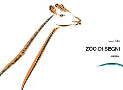 Zoo di segni. Ediz. illustrata. Con gadget