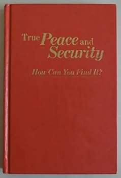 Hardcover True Peace and Security: How Can You Find It? Book
