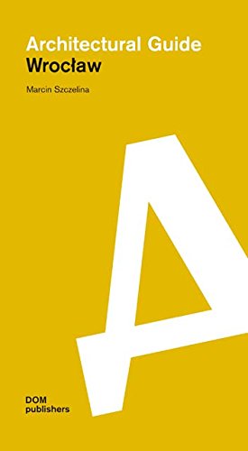 Wroclaw Architectural Guide