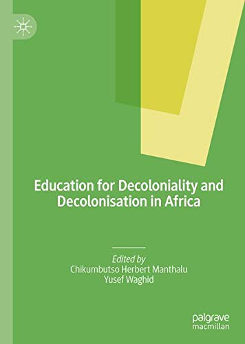 Buy Education for Decoloniality and Decolonisation in Africa — BookShops.in