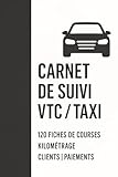 Carnet de Suivi VTC / Taxi –...