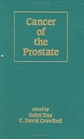 Cancer of the Prostate (Basic & Clinical Oncology) 082478863X Book Cover