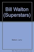 Bill Walton (Superstars) 0871913798 Book Cover