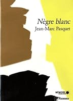 nègre blanc 2839900556 Book Cover
