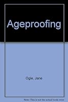 Ageproofing 0452257387 Book Cover