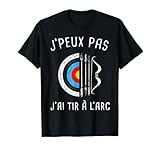 Je Peux Pas J'ai Tir à l'arc Cadeau pour les passionnés de tir à l'arc.