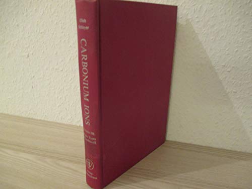 Carbonium Ions (Reactive Intermediates in Organic Chemistry S.)