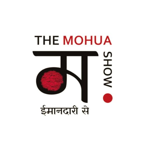 The Mohua Show Podcast Por Mohua Chinappa arte de portada