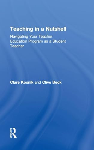 Teaching in a Nutshell: Navigating Your Teacher Education Program As a Student Teacher view 2