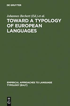 Toward a Typology of European Languages: 8 Reprint 2010 Edition-Wow! eBook