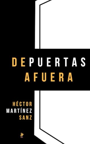 De puertas afuera (Spanish Edition)