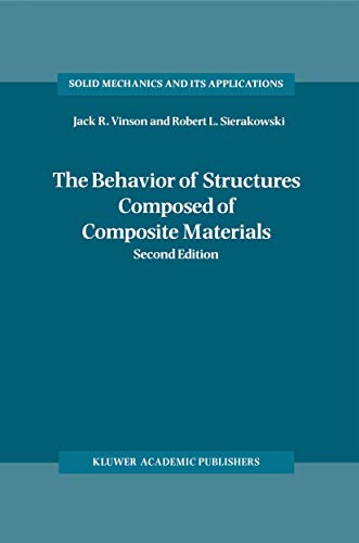 Behavior of Structures Composed of Composite Materials (Solid Mechanics and Its Applications, 105)