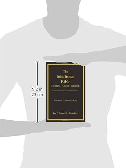 The Interlinear Hebrew-Greek-English Bible with Strong's Concordance Numbers, Vol. 1: Genesis-Ruth