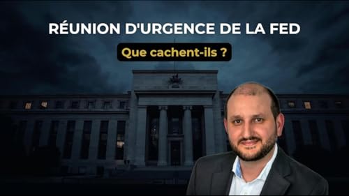 Pourquoi la FED a tenu une r&eacute;union d&rsquo;urgence pendant que les initi&eacute;s vendent #bourse #&eacute;conomie