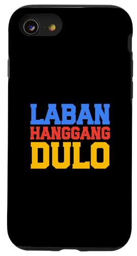 Laban Hanggang Dulo Case for iPhone SE (2020) / 7/8