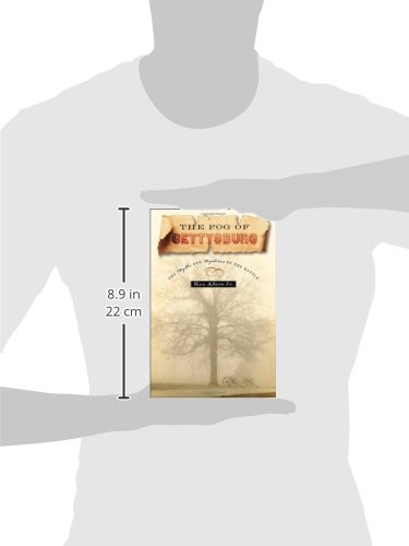 The Fog of Gettysburg
