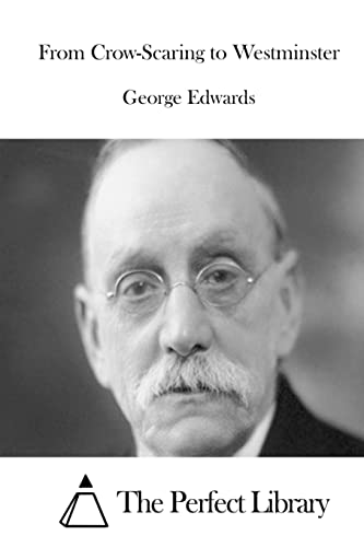 From Crow-Scaring to Westminster 1511882085 Book Cover