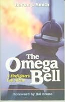 The Omega Bell (A Firefighter's Last Alarm) 0871480719 Book Cover