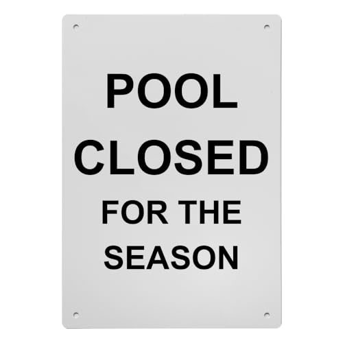 Pool Closed For The Season Sign, 8.5 x 11 in