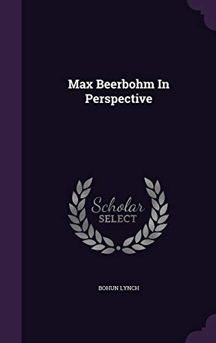 Max Beerbohm In Perspective 1342999002 Book Cover