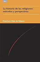 La historia de las religiones. Métodos y perspectivas (Religiones y mitos) 8446023059 Book Cover