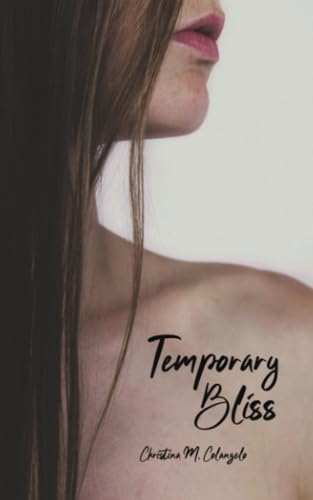 Temporary Bliss