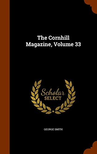 The Cornhill Magazine, Volume 33 1344070744 Book Cover