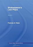Shakespeares Last Plays