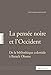 La Pensée noire et l'Occident: De la bibliothèque coloniale à Barack Obama