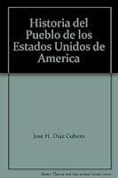Historia del Pueblo de los Estados Unidos de America 8435701638 Book Cover