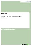 Michel Foucault: Die Ordnung des Diskurses (German Edition)