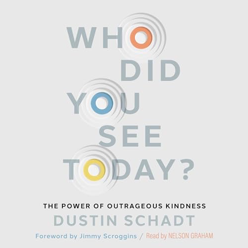 Who Did You See Today? by Dustin Schadt episode artwork