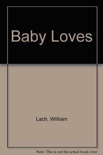 Baby Loves 1588390527 Book Cover
