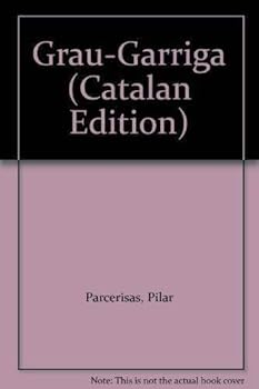 Paperback Grau-Garriga (Catalan Edition) [Catalan] Book