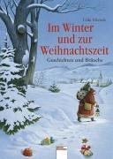 Im Advent und zur Weihnachtszeit: Geschichten und Bräuche (Edition Bücherbär) Im Advent und zur Weihnachtszeit: Geschichten und Bräuche (Edition Bücherbär)