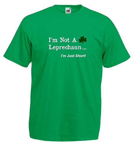 St Patrick's Day Tee Shirt I'm Not a Leprechaun I'm Just Short 100% Cotton