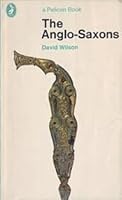 The Anglo-Saxons (Pelican) 0140212299 Book Cover
