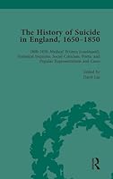 The History of Suicide in England, 1650-1850, Part II Vol 8 1138761141 Book Cover