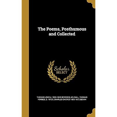 The Poems, Posthumous and Collected