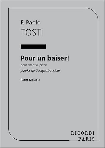 Pour Un Baiser! Chant Et Piano - Vocal and Piano - Conducteur