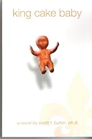 King Cake Baby 0578075652 Book Cover