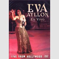 Eva Ayllon: En Vivo - Live From Hollywood [DVD]