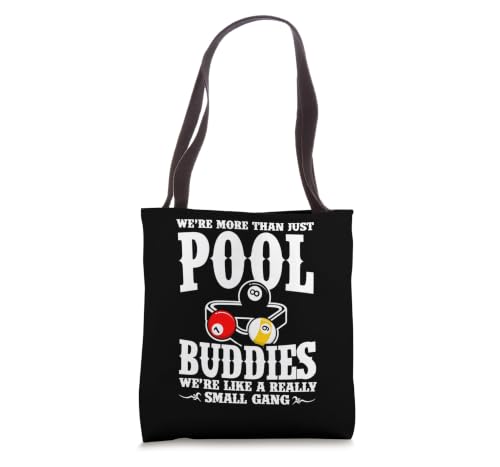 Funny Pool Buddies Humor for Billiards Lovers Tote Bag