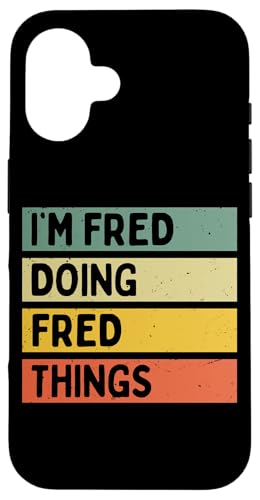 I'm Fred Doing Fred Things �ʔ������� �X�}�z�P�[�X iPhone 16 �p