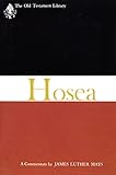 Hosea: A Commentary (Old Testament Library)