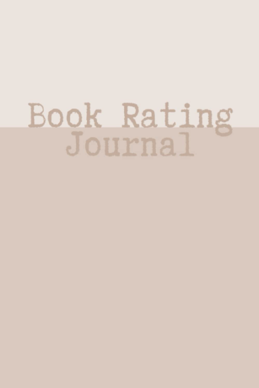 Book Rating Journal: Reading Log and Book Tracker